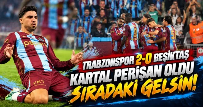 Trabzonspor, Beşiktaş’ı iki golle geçti