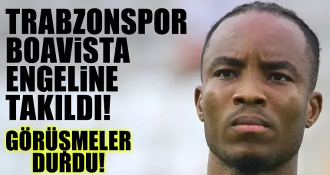Trabzonspor Boavista engeline takıldı!
