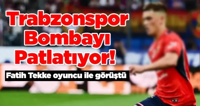 Trabzonspor Bombayı Patlatıyor!