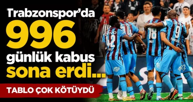 Trabzonspor’da 996 günlük kabus sona erdi...