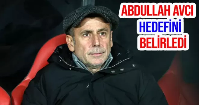 Trabzonspor'da Abdullah Avcı hedefini belirledi!