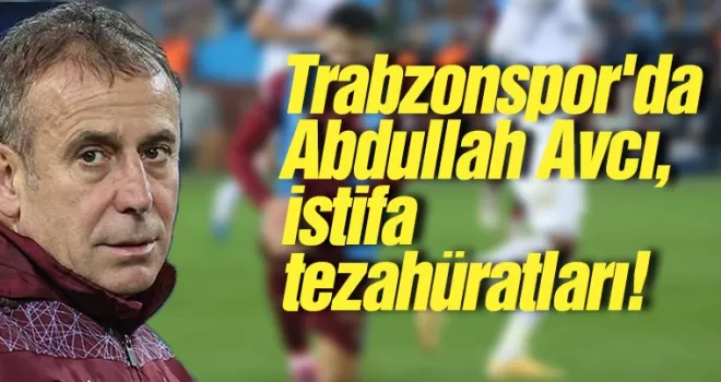Trabzonspor’da Abdullah Avcı, istifa tezahüratları!