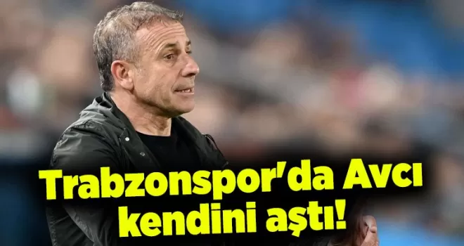 Trabzonspor’da Avcı kendini aştı!