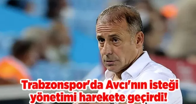 Trabzonspor’da Avcı’nın isteği yönetimi harekete geçirdi! 