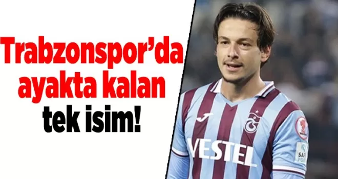 Trabzonspor’da ayakta kalan tek isim!