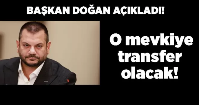 Trabzonspor’da Başkan Doğan açıkladı! “O mevkiye transfer olacak“