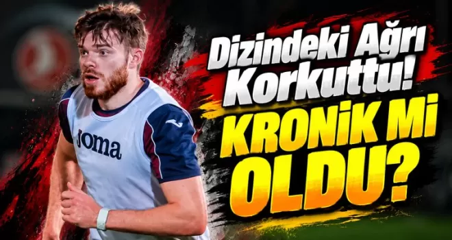 Trabzonspor’da Beşiktaş Derbisi Öncesi Batagov Şoku: Dizindeki Ağrı Korkuttu!