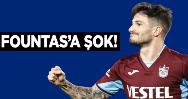 Trabzonspor’da bir şok da Fountas’a…