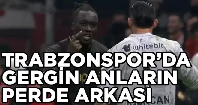 Trabzonspor’da gergin anların perde arkası...