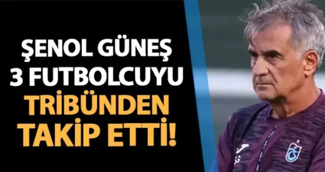 Trabzonspor’da Güneş 3 futbolcu tribünden izledi