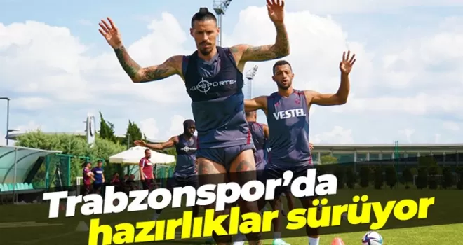 Trabzonspor'da hazırlıklar sürüyor