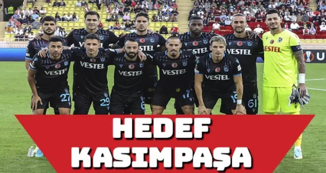 Trabzonspor'da hedef Kasımpaşa