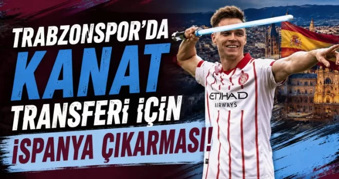 Trabzonspor’da kanat transferi için İspanya çıkarması!