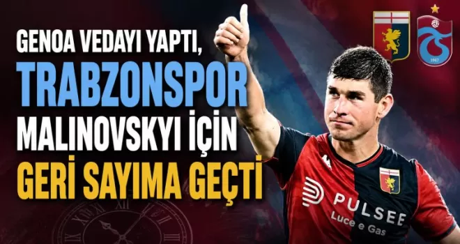 Trabzonspor’da Malinovskyi Transferi İçin Geri Sayım