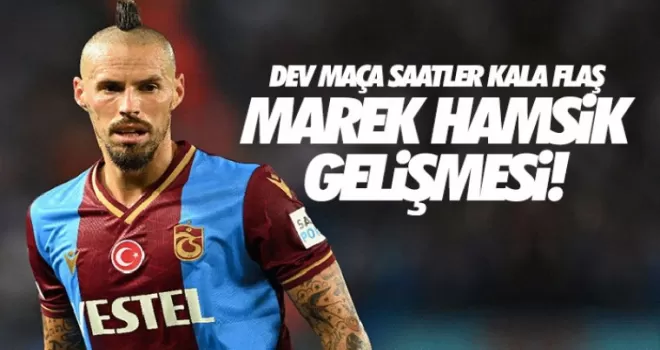 Trabzonspor'da Marek Hamsik gelişmesi.