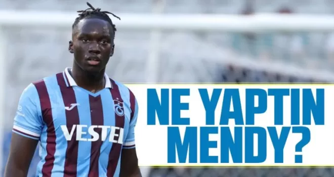 Trabzonspor’da Mendy Şoku: Ankaragücü Maçında Yok