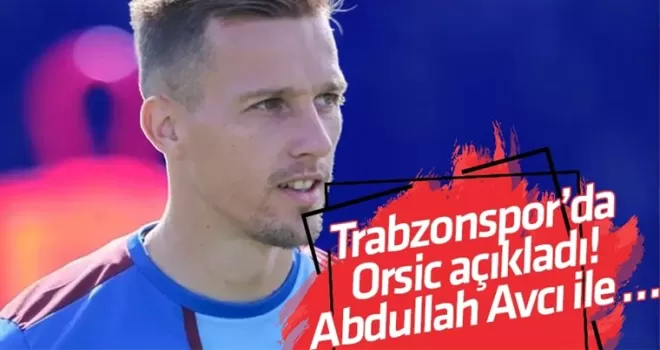 Trabzonspor’da Mislav Orsic açıkladı! Abdullah Avcı ile …