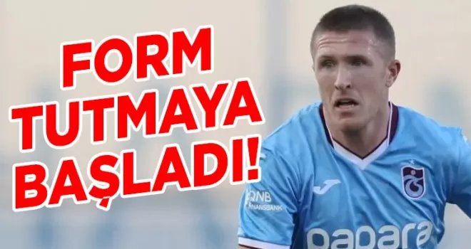 Trabzonspor’da o isim form tutmaya başladı!