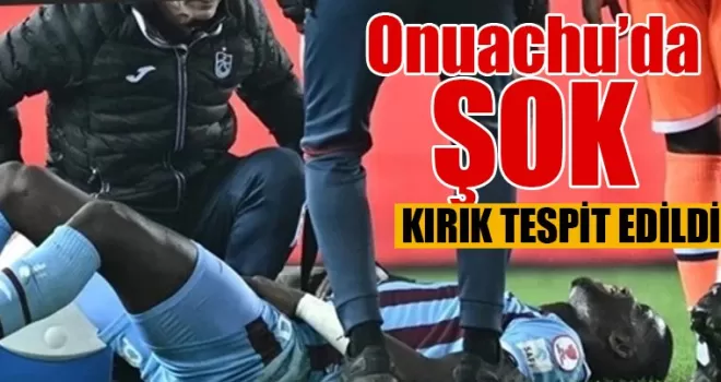 Trabzonspor’da Onuachu şoku!