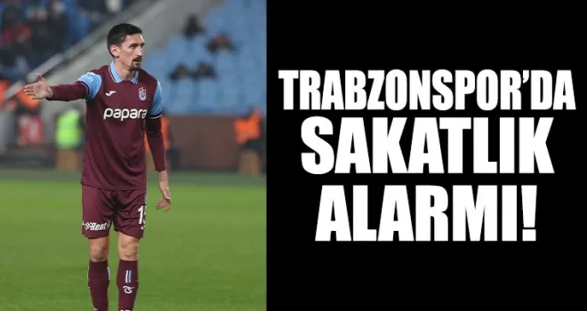 Trabzonspor’da sakatlık alarmı! 