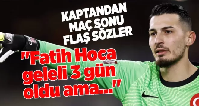 Trabzonspor’da Uğurcan Çakır açıkladı! “Fatih Hoca geleli 3 gün oldu ama...“