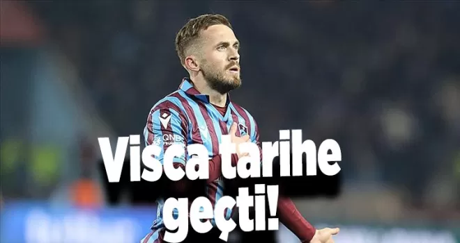Trabzonspor’da Visca tarihe geçti!