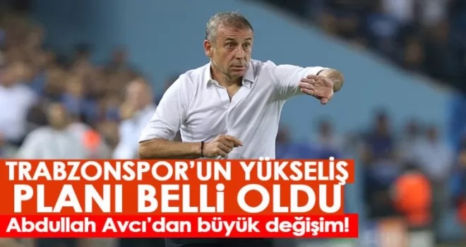 Trabzonspor'da yükseliş planı belli oldu! Abdullah Avcı bunları değiştirecek!