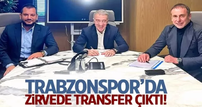 Trabzonspor'da zirveden transfer çıktı