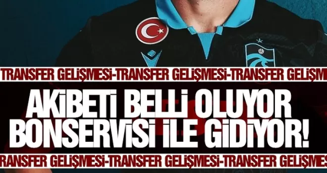 Trabzonspor'dan o ismin bonservisini istiyorlar!
