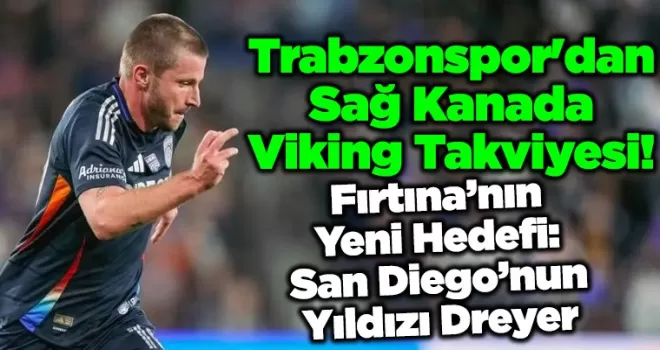 Trabzonspor’dan Sağ Kanada Viking Takviyesi!