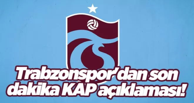 Trabzonspor’dan son dakika KAP açıklaması! “2.5 milyar TL’ye çıkarıldı“