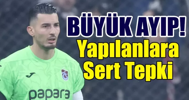 Trabzonspor’dan TFF’ye Çağrı! Uğurcan Çakır’a Yapılanlara Sert Tepki