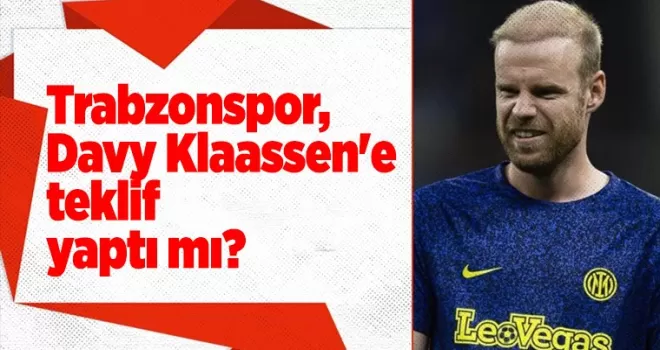 Trabzonspor, Davy Klaassen’e teklif yaptı mı?