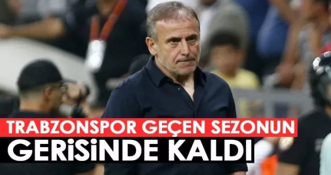 Trabzonspor geçen sezonun gerisinde kaldı