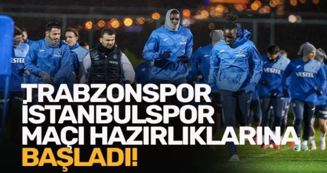 Trabzonspor hazırlıklara başladı!