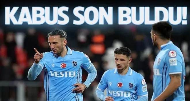 Trabzonspor kabusa son verdi!