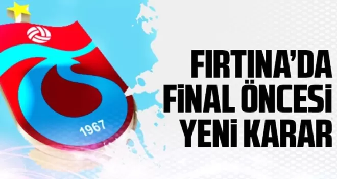 Trabzonspor, Kupa Finaline Yeni Sezon Formasıyla Çıkacak!