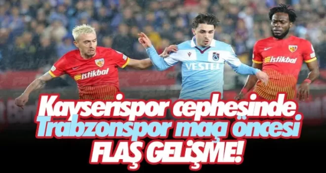 Trabzonspor maçı öncesi Kayseri cephesinde sıcak gelişme