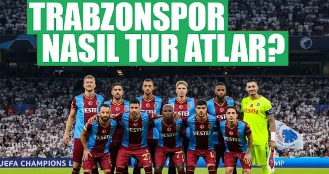 Trabzonspor, nasıl tur atlar?