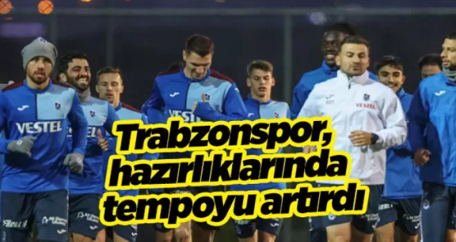 Trabzonspor, Pendikspor maçı hazırlıklarında tempoyu artırdı