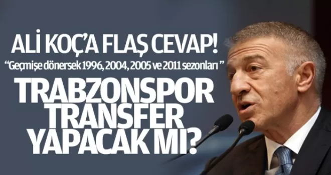 Trabzonspor transfer yapacak mı? Başkan Ağaoğlu açıkladı