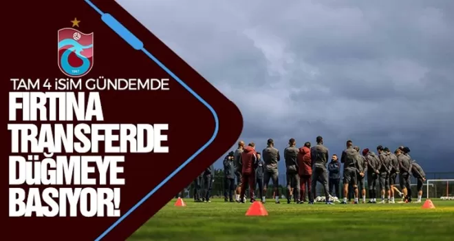 Trabzonspor transferde düğmeye basıyor! Tam 4 isim