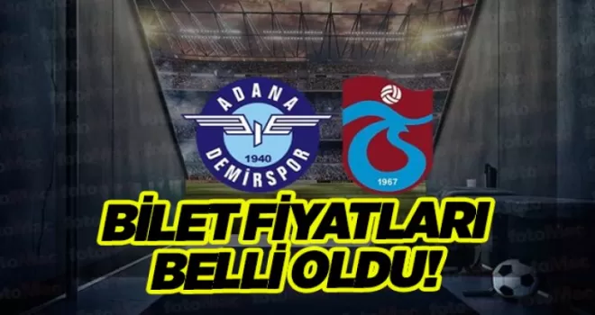Trabzonspor’un Adana Demirspor maçı bilet fiyatları belli oldu