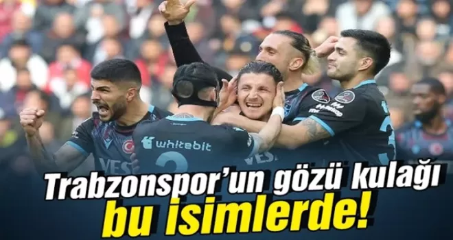 Trabzonspor'un gözü kulağı bu haberde...