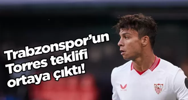 Trabzonspor’un Torres teklifi ortaya çıktı! 