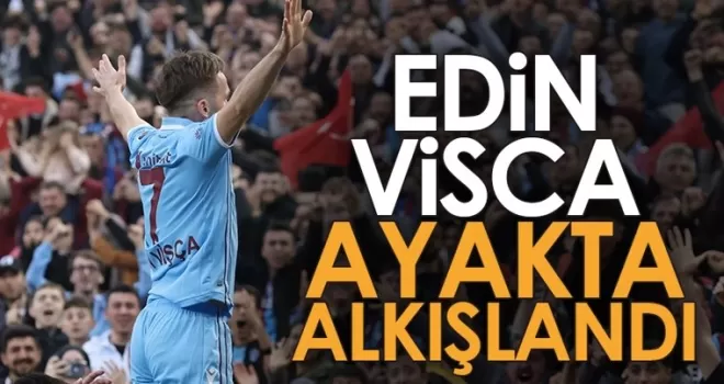 Trabzonspor’un yıldızı Visca, ayakta alkışlandı!