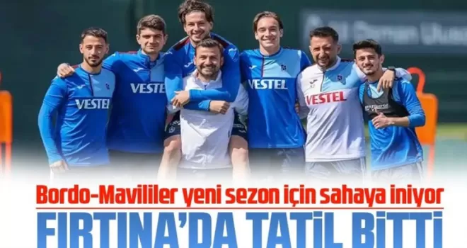 Trabzonspor Yeni Sezon Hazırlıklarına Başlıyor
