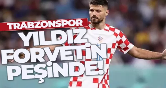 Trabzonspor yıldız forvetin peşine düştü!