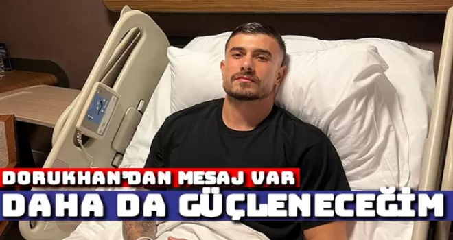 Trabzonsporlu Dorukhan: Bu sakatlıktan da çok daha güçlenerek çıkacağım 