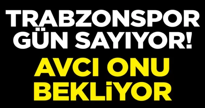 Transferde Büyük Bomba! Trabzonspor O Yıldız İçin Gün Sayıyor